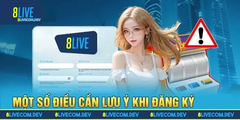 Bỏ túi điều kiện cần thiết khi đăng ký 8LIVE